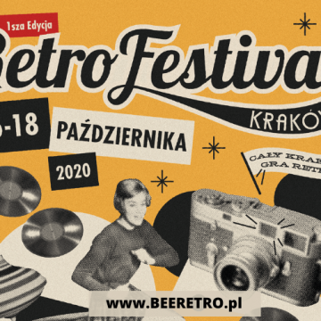 Rusza pierwsza edycja Retro Festiwalu w Krakowie!